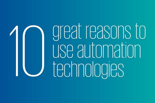 10 great reasons to use automation technologies 